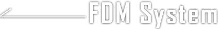 FDM System